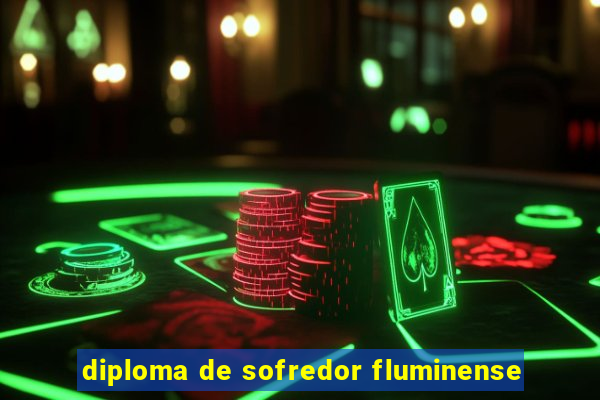 diploma de sofredor fluminense